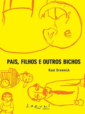 cover image of Pais, filhos e outros bichos